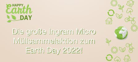 Die Ingram Micro Müllsammelaktion am Earth Day 2022
