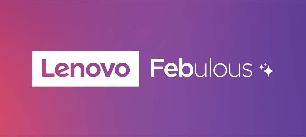 Die neue Lenovo Monatspromo: Einfach Febulous 