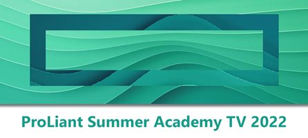 Die HPE ProLiant Summer Academy - Jetzt anmelden!
