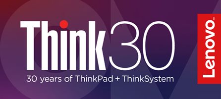 Wir feiern 30 Jahre ThinkPad und ThinkSystem!